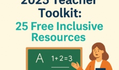 Infographic-style cover image with a smiling teacher, chalkboard, and classroom desk. Title text reads: “Back to School 2025 Teacher Toolkit: 25 Free Inclusive Resources.”