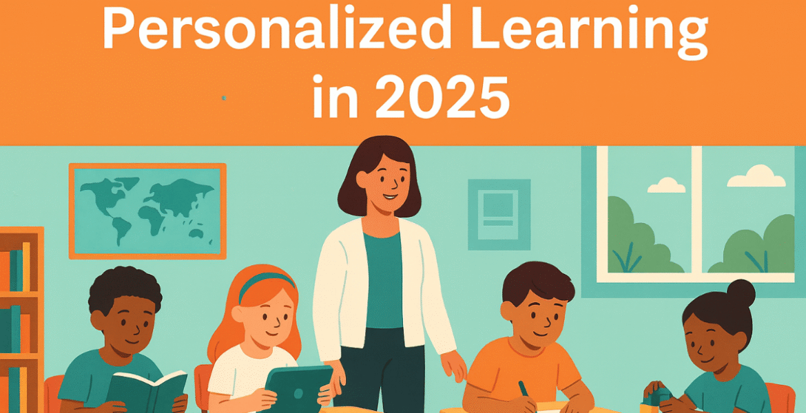 Personalized Learning in 2025: Student-centered classroom transformation with Brenda Brooks, Young Learners Curriculum